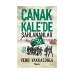 Çanakkale'de Şahlananlar