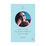 Delilik Ülkesinden Notlar