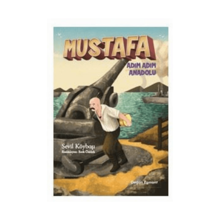 Mustafa Adım Adım Anadolu