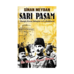 Sarı Paşam - Bir Mustafa Kemal Romanı