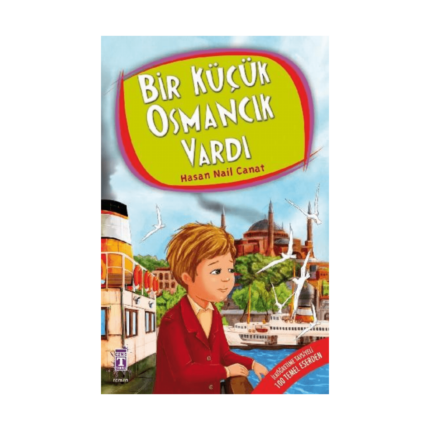 Bir Küçük Osmancık Vardı