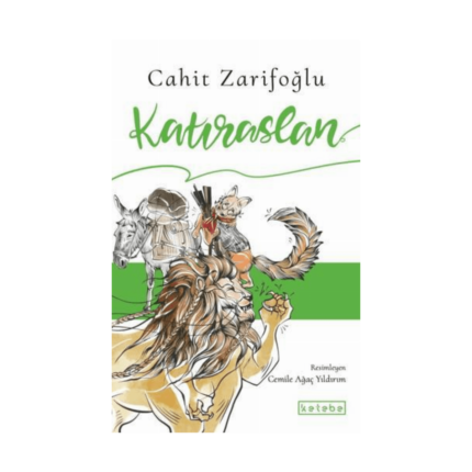 Katıraslan - Ketebe Yayınları