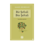 Bir Şeftali Bin Şeftali - Arkadaş Yayınevi