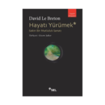 Hayatı Yürümek: Sakin Bir Mutluluk Sanatı