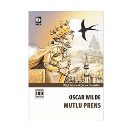 Mutlu Prens - Bilgi Yayınevi