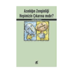 Azınlığın Zenginliği Hepimizin Çıkarına Mıdır