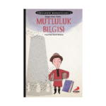 Türkçenin Muhafızları 3 Mutluluk Bilgisi