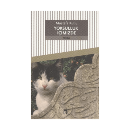 Yoksulluk İçimizde