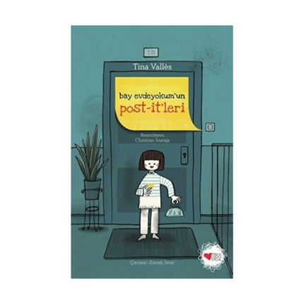 Bay Evdeyokum'un Post-İt'leri