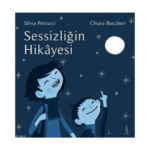 Sessizliğin Hikayesi