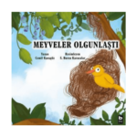 Meyveler Olgunlaştı