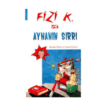 Fizi K Ve Aynanın Sırrı