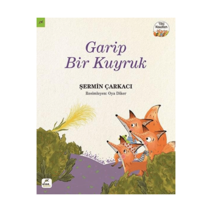 Garip Bir Kuyruk