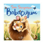 Seni Seviyorum Babacığım