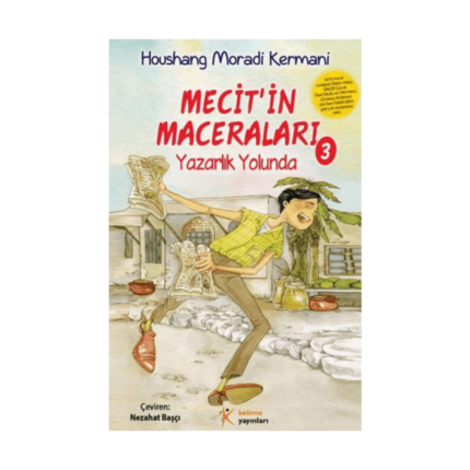 Mecit'in Maceraları 3 - Yazarlık Yolunda