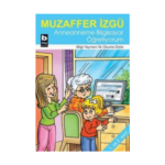 Anneanneme Bilgisayar Öğretiyorum