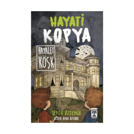 Hayati Kopya Hayalet Köşk