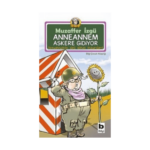 Anneannem Askere Gidiyor