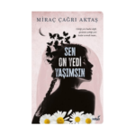 Sen On Yedi Yaşımsın