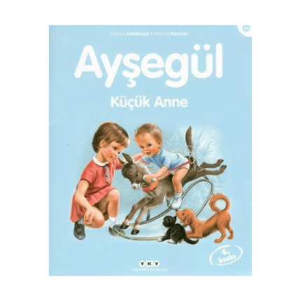 Ayşegül 36- Küçük Anne