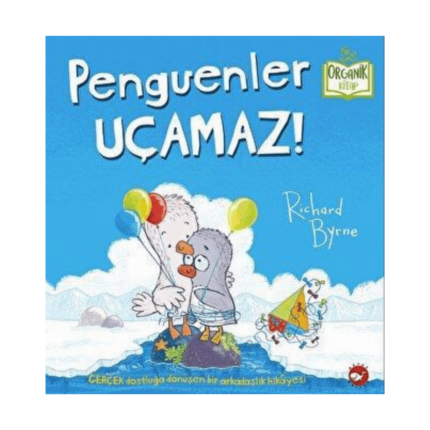 Penguenler Uçamaz!