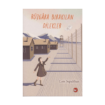 Rüzgara Bırakılan Dilekler