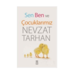 Sen Ben Ve Çocuklarımız
