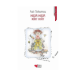 Hışır Hışır Kırt Kırt