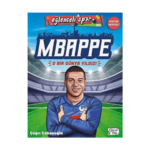 Eğlenceli Bilgi 163-Mbappe - O Bir Dünya Yıldızı