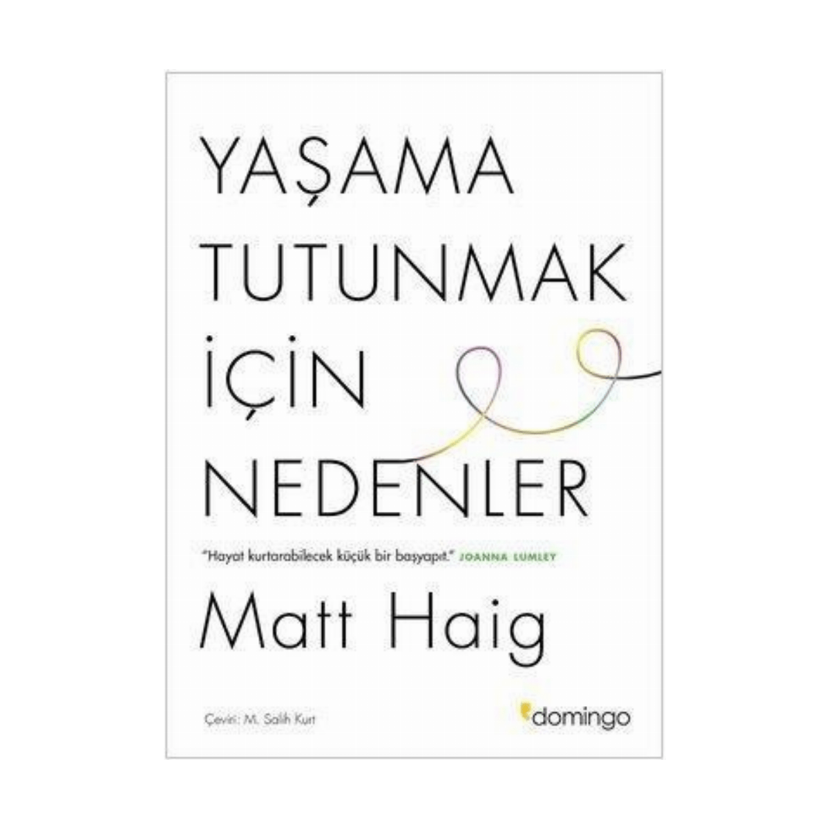 4f9f3-yasama-tutunmak-icin-nedenler-1-1.png Yaşama Tutunmak İçin Nedenler - Görsel 1