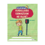 Bal Gibi Felsefe - Kurallara Uymazsam Ne Olur?