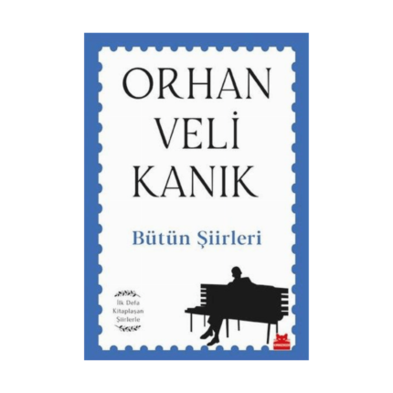 Bütün Şiirleri - Kırmızı Kedi Yayınevi
