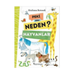 Peki Ama Neden?-Hayvanlar