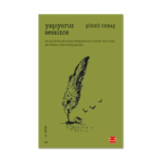 Yaşıyoruz Sessizce