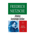 Ahlakın Soykütüğü Üstüne