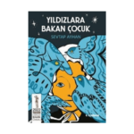 Yıldızlara Bakan Çocuk
