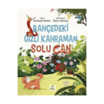 Bahçedeki Gizli Kahraman