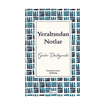 Yeraltından Notlar - Koridor Yayıncılık