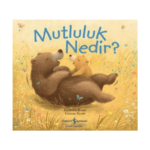 Mutluluk Nedir?