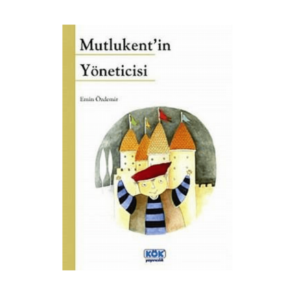 Mutlu Kentin Yöneticisi