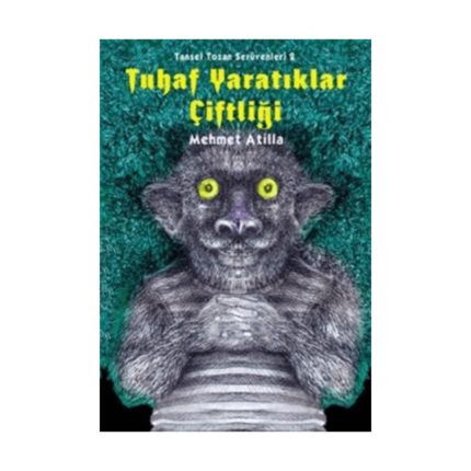 Tuhaf Yaratıklar Çiftliği