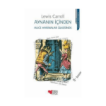 Aynanın İçinde Alice Harikalar Ülkesinde