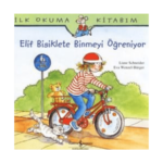 İlk Okuma Kitabım- Elif Bisiklete Binmeyi Öğreniyor
