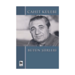 Cahit Külebi Bütün Şiirleri
