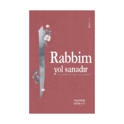 Rabbim Yol Sanadır