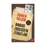 Binbaşı Erseverin İtirafları