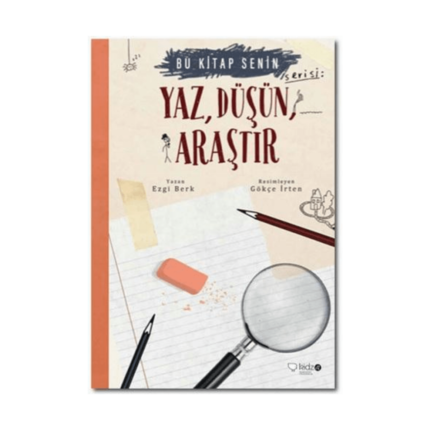 Bu Kitap Senin2- Yaz Düşün Araştır