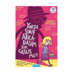 Yoksa Sınıf Arkadaşım Bir Casus Mu ?