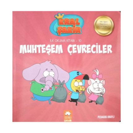 Kral Şakir İlk Okuma Kitabı 10 Muhteşem Çevreciler