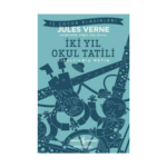 İki Yıl Okul Tatili - Kısaltılmış Metin